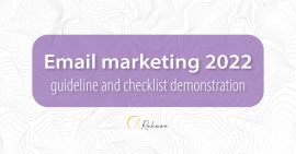 Email marketing 2022 guideline and checklist demonstration