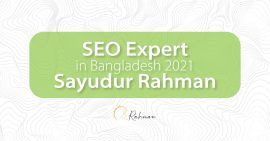 SEO Expert in Bangladesh 2021 | Sayudur Rahman