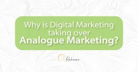Why is Digital Marketing taking over Analogue Marketing?