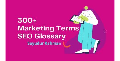 Glossary and Marketing terms